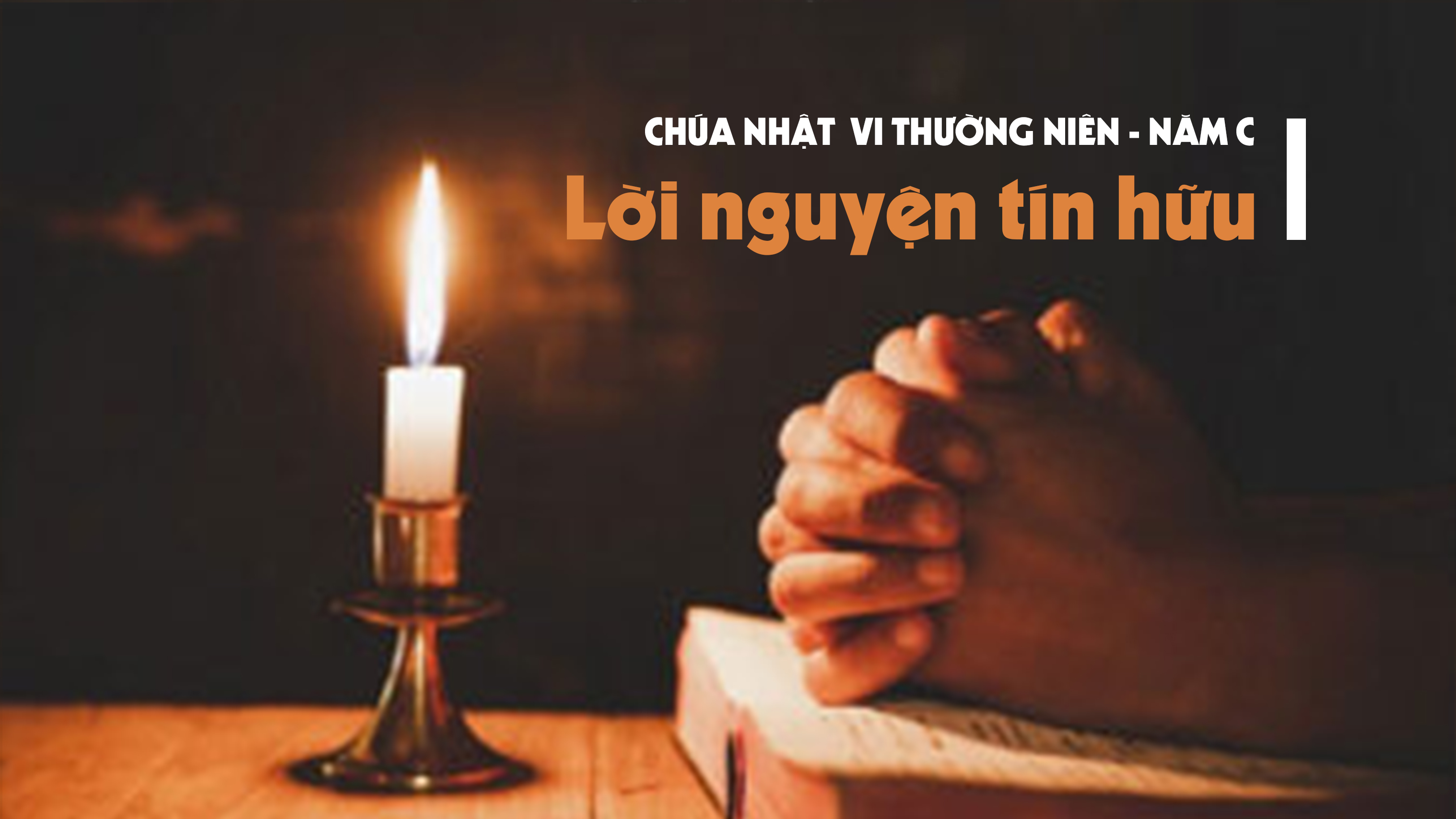 Lời nguyện tín hữu - Chúa nhật VI thường niên - năm C